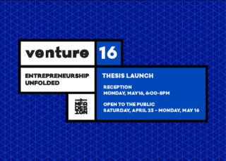 Venture 16: MFA Design Thesis Launch