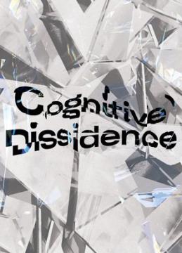 Cognitive Dissidence: MFA Fine Arts Thesis Exhibition
