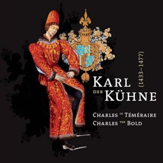 Karl der Kühne (1433 - 1477)