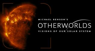 Otherworlds: Visions of our Solar System