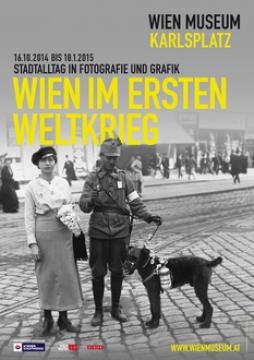 World War I in Vienna -
City Life in Photography and Graphic Art
