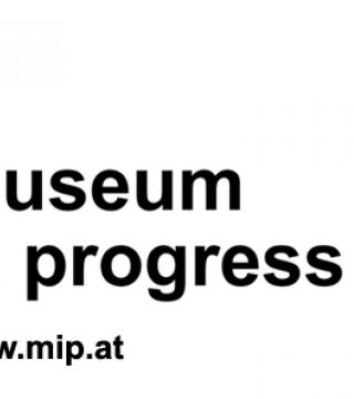 museum in progress